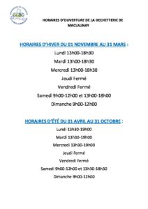 HORAIRES D’OUVERTURE DE LA DÉCHETTERIE