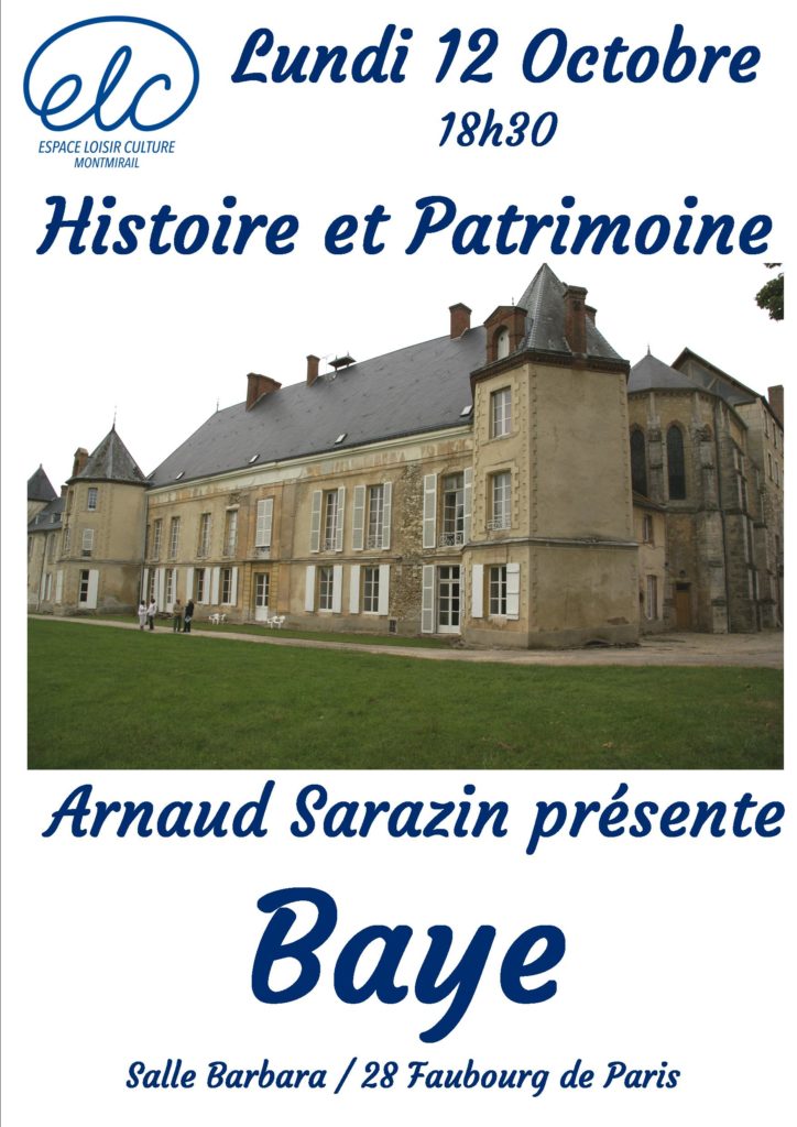 ELC Histoire et patrimoine &laquo;&nbsp;Baye&nbsp;&raquo;le 12 octobre à 18h30 à la salle Barbara